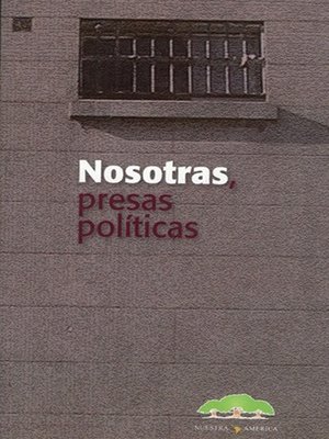 cover image of Nosotras presas políticas